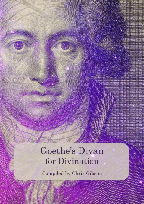 Goethe’s Divan for Divination