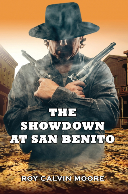 The Showdown at San Benito