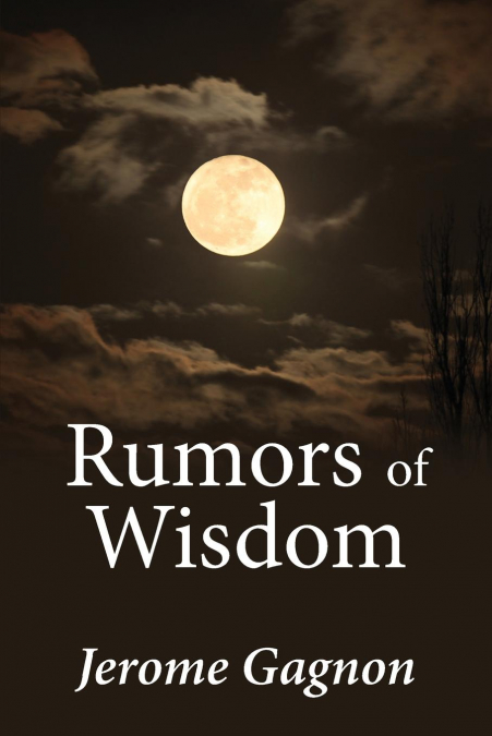 Rumors of Wisdom