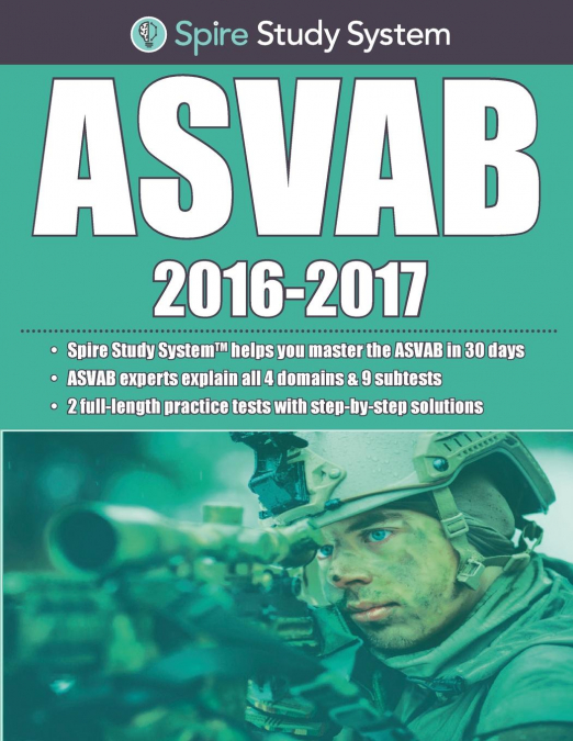 ASVAB Study Guide 2016-2017 by Spire