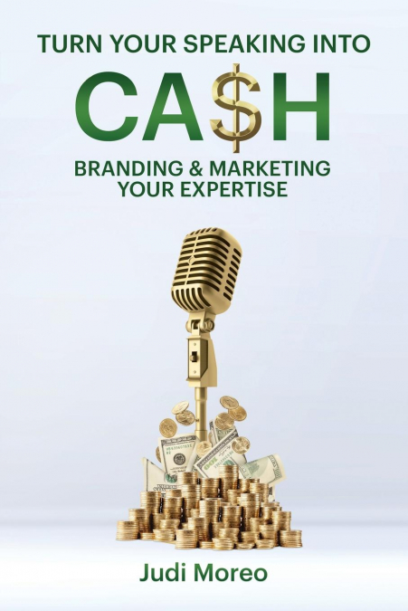 Turn Your Speaking Into Cash