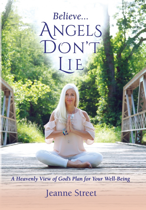 Believe . . . Angels Don’t Lie