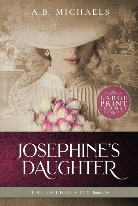 Josephine's Daughter