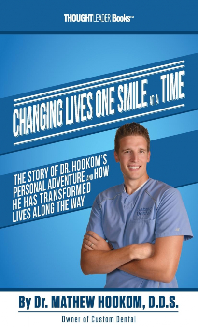 Changing Lives One Smile At A Time