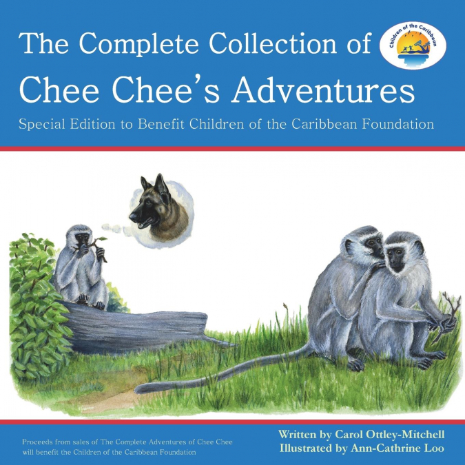 The Complete Collection of Chee Chee’s Adventures
