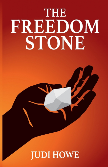 The Freedom Stone