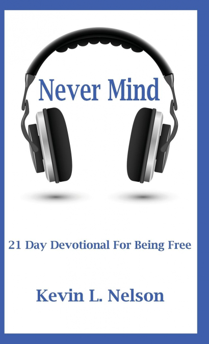 Never Mind