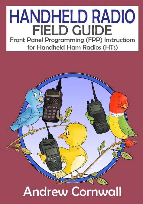 Handheld Radio Field Guide