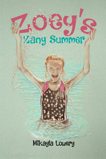Zoey’s Zany Summer