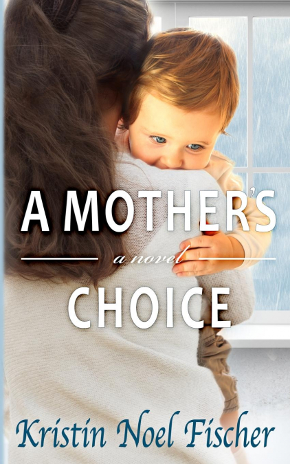 A Mother's Choice
