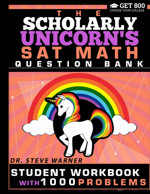 The Scholarly Unicorn's SAT Math Question Bank