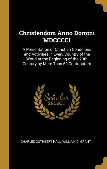 Christendom Anno Domini MDCCCCI