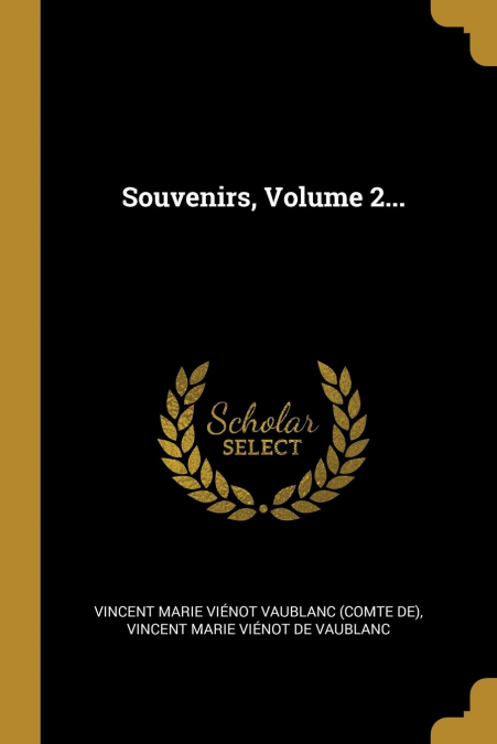 Souvenirs, Volume 2...