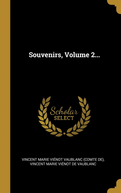 Souvenirs, Volume 2...