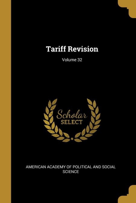 Tariff Revision; Volume 32