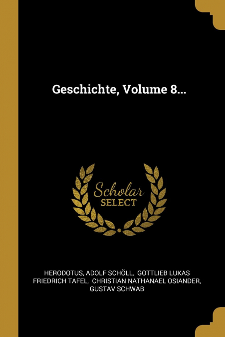 Geschichte, Volume 8...