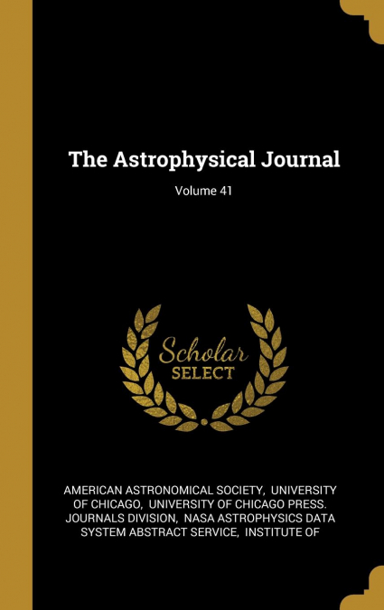 The Astrophysical Journal; Volume 41