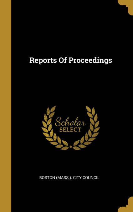 Reports Of Proceedings