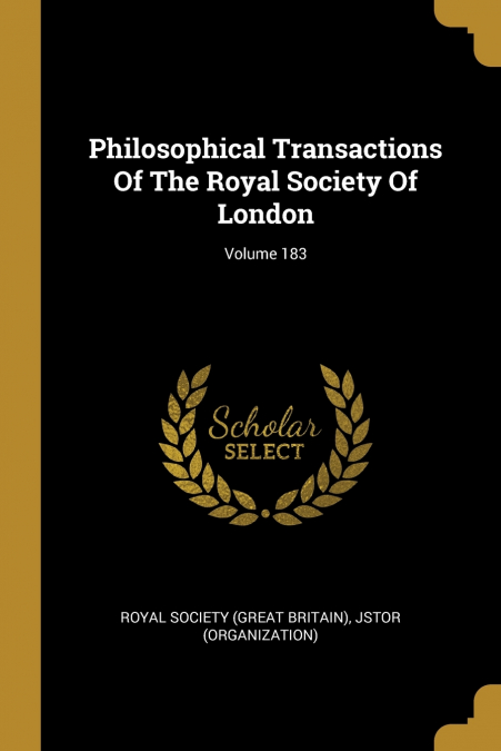 Philosophical Transactions Of The Royal Society Of London; Volume 183