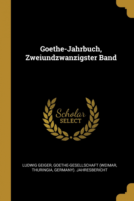 Goethe-Jahrbuch, Zweiundzwanzigster Band
