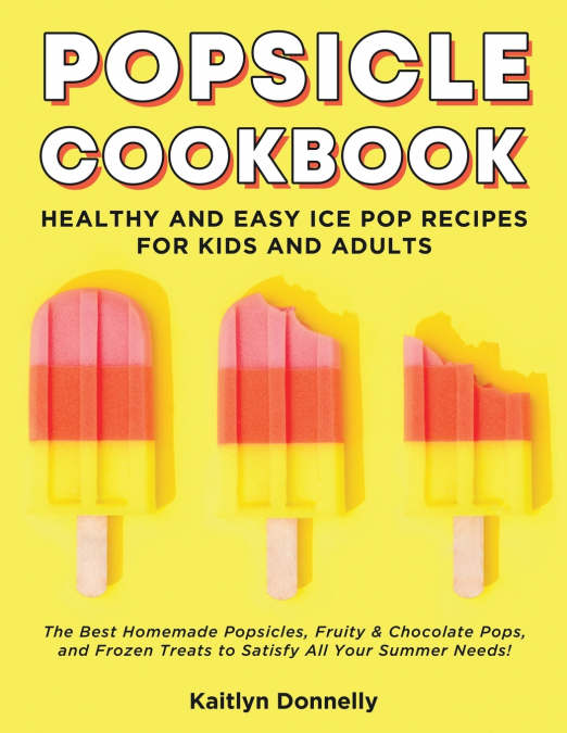 Popsicle Cookbook