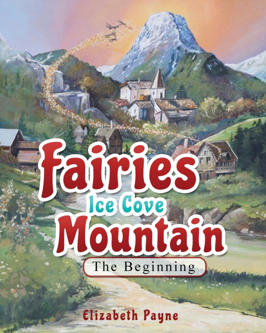 Fairies Ice Cove Mountain