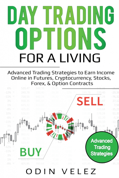 Day Trading Options for a Living