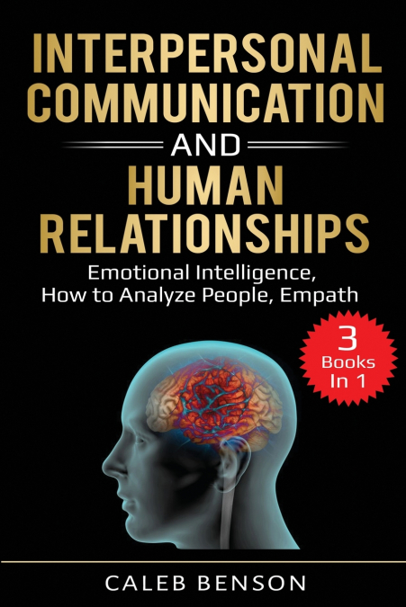 Interpersonal Communication and Human Relationships