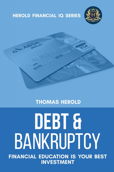 Debt & Bankruptcy Terms - Financial Education Is Your Best Investment
