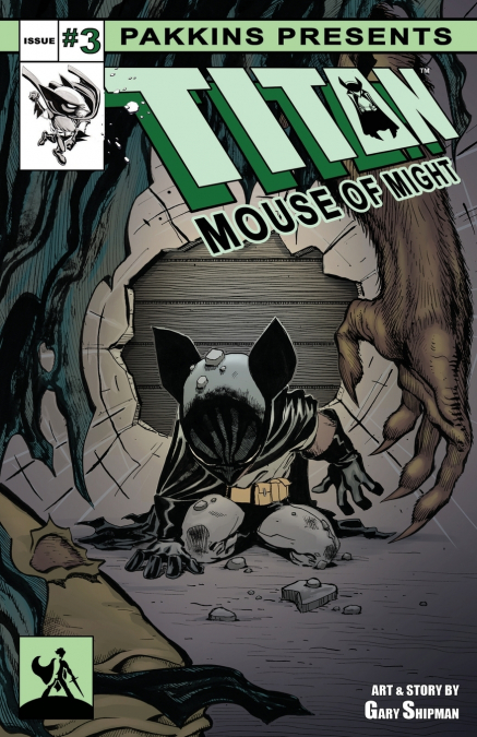Titan Mouse of Might Issue #3