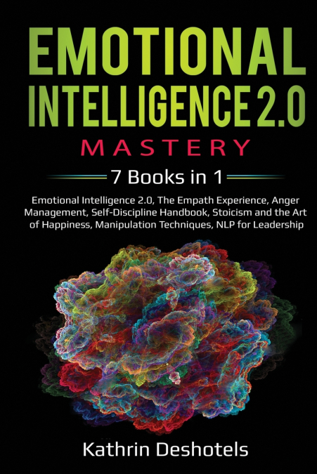 Emotional Intelligence 2.0 Mastery- 7 Books in 1