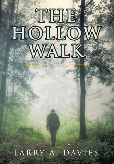 The Hollow Walk