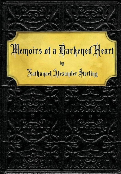 Memoirs of a Darkened Heart