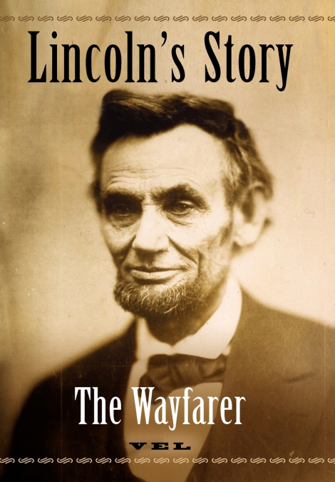 Lincoln’s Story