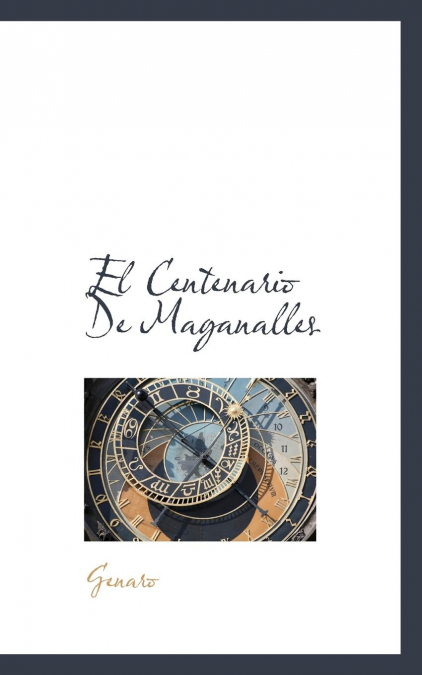El Centenario De Maganalles