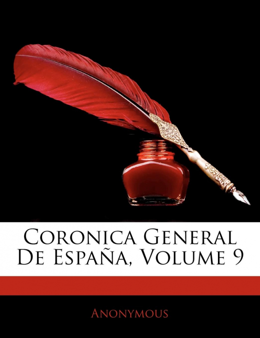 Coronica General De España; Volume 9