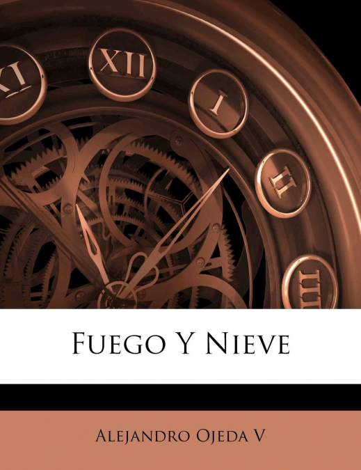 Fuego Y Nieve