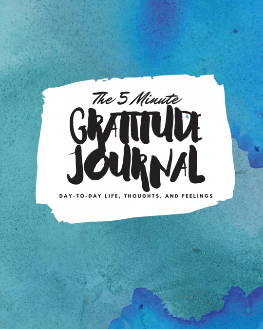 The 5 Minute Gratitude Journal