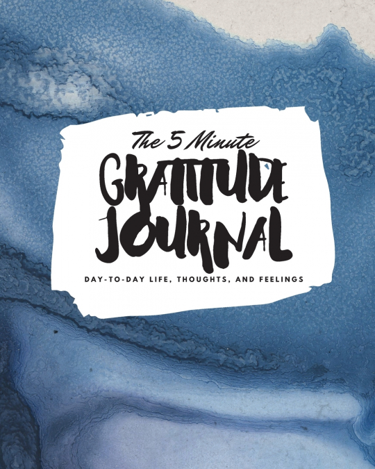 The 5 Minute Gratitude Journal