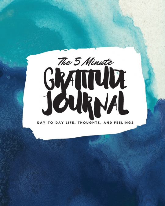 The 5 Minute Gratitude Journal