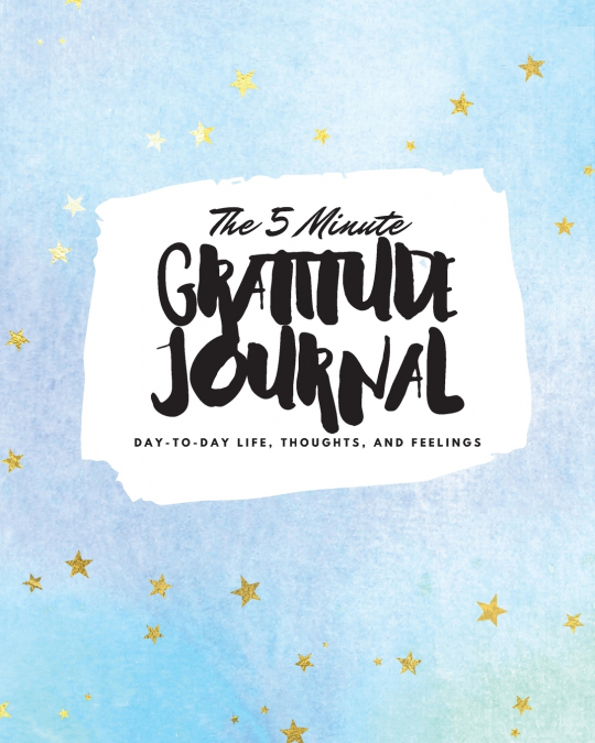 The 5 Minute Gratitude Journal