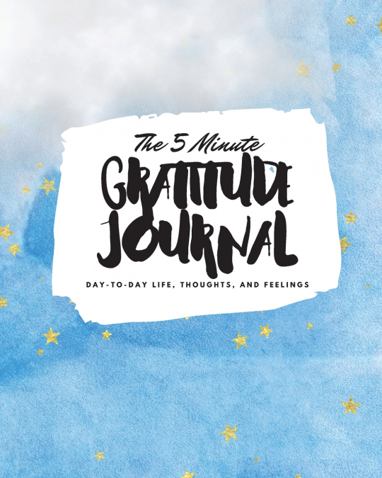 The 5 Minute Gratitude Journal