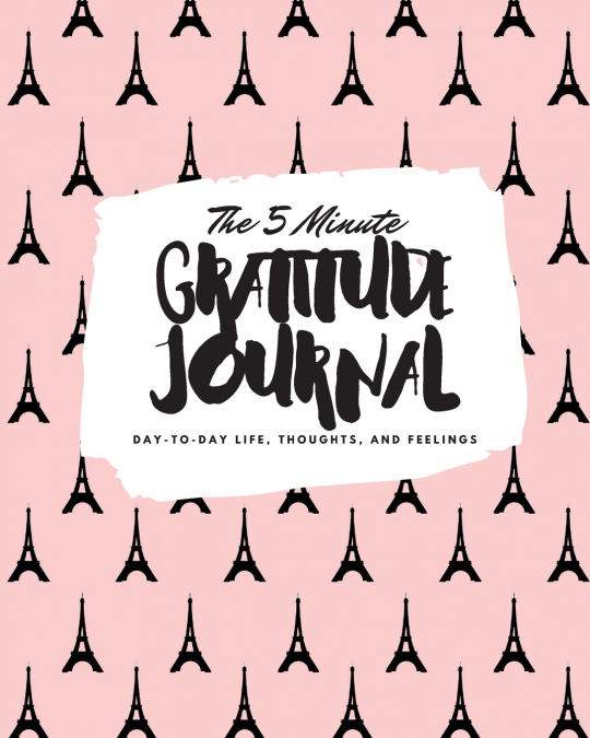 The 5 Minute Gratitude Journal