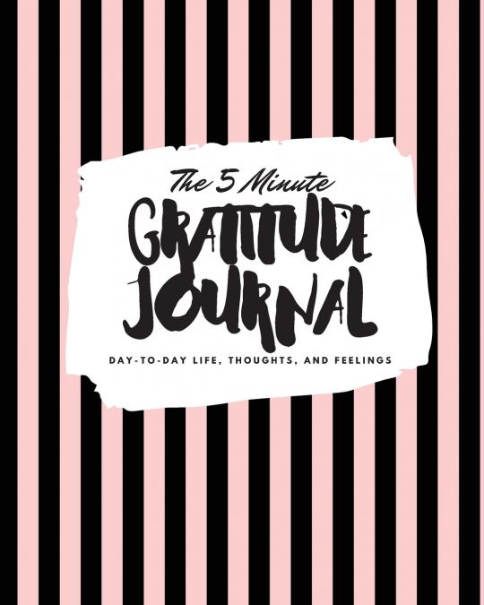 The 5 Minute Gratitude Journal
