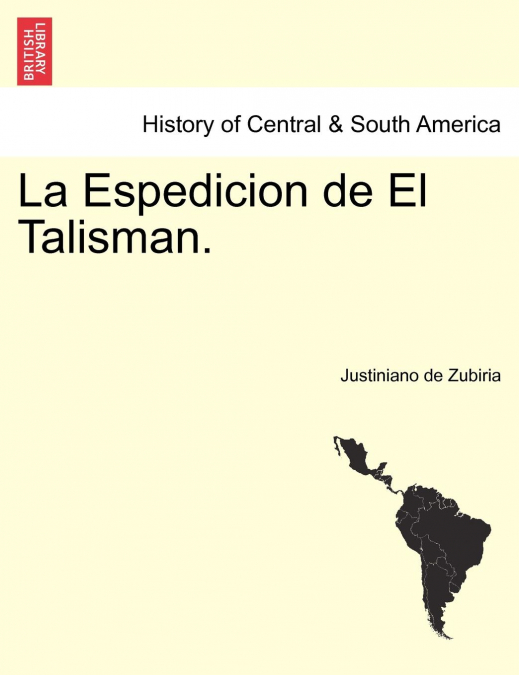 La Espedicion de El Talisman.