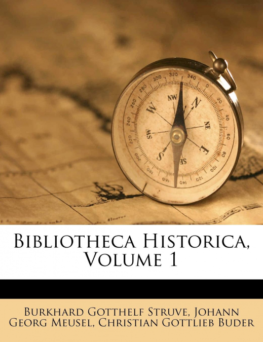 Bibliotheca Historica, Volume 1