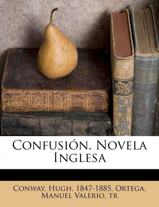 Confusión. Novela Inglesa