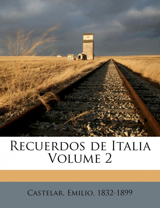 Recuerdos de Italia Volume 2