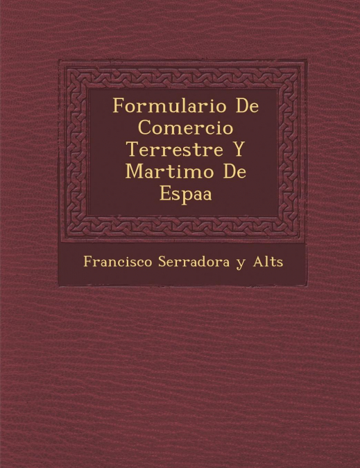 Formulario de Comercio Terrestre y Mar Timo de Espa a