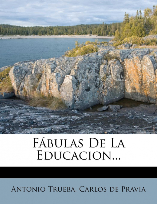 Fábulas De La Educacion...